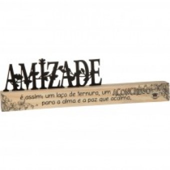 P18791 MADEIRINHA CRU AMIZADE É ASSIM: UM LAÇO...8X28