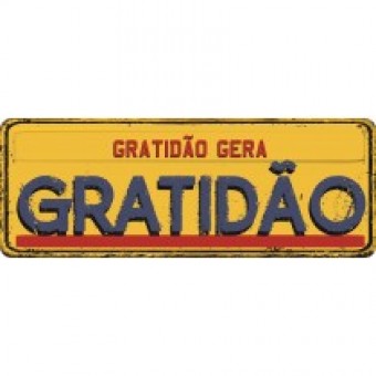 P15116 PLACA RETRÔ GRATIDÃO GERA GRATIDÃO 14X38